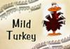 Mild Turkey Music
